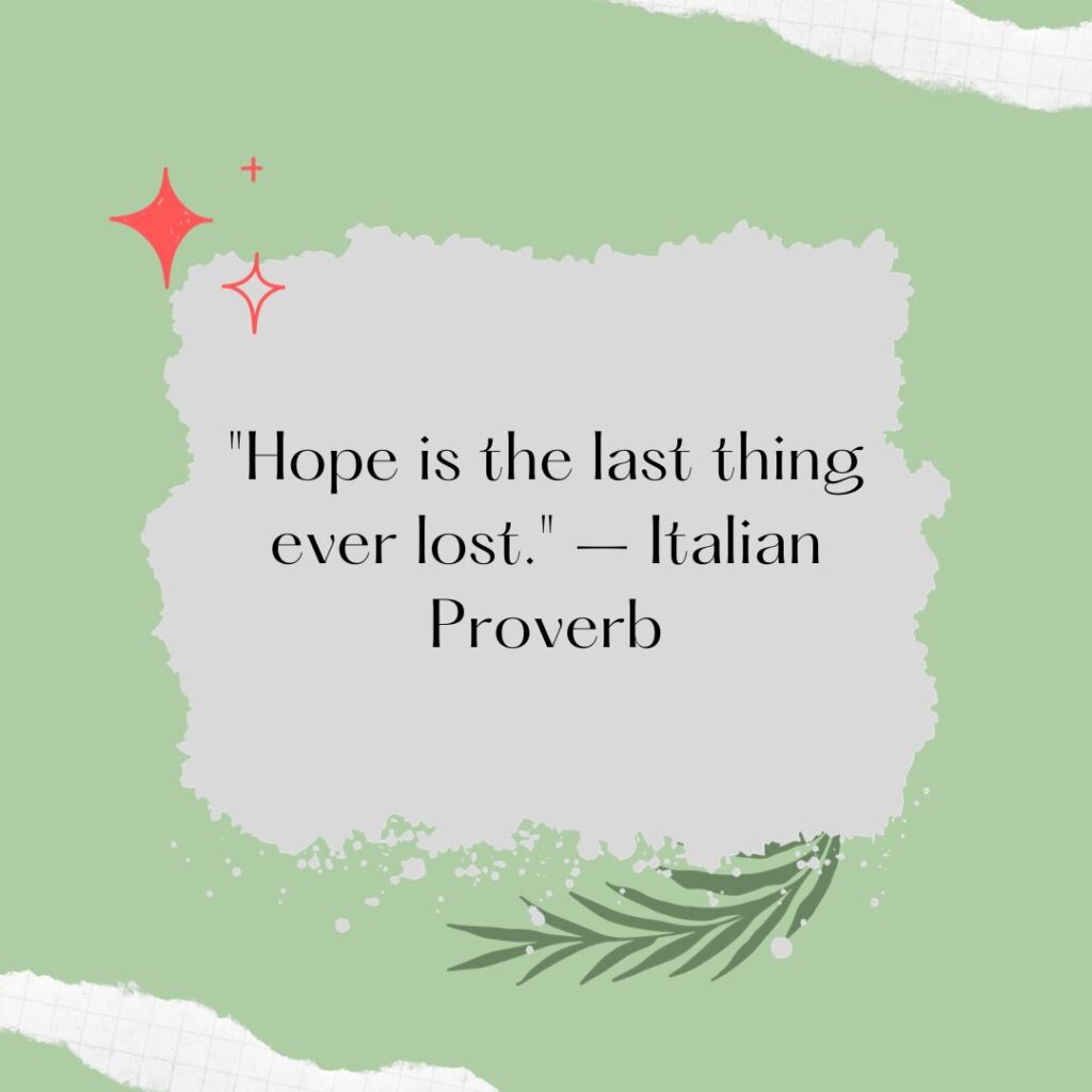 An Italian proverb about hope on a green background.