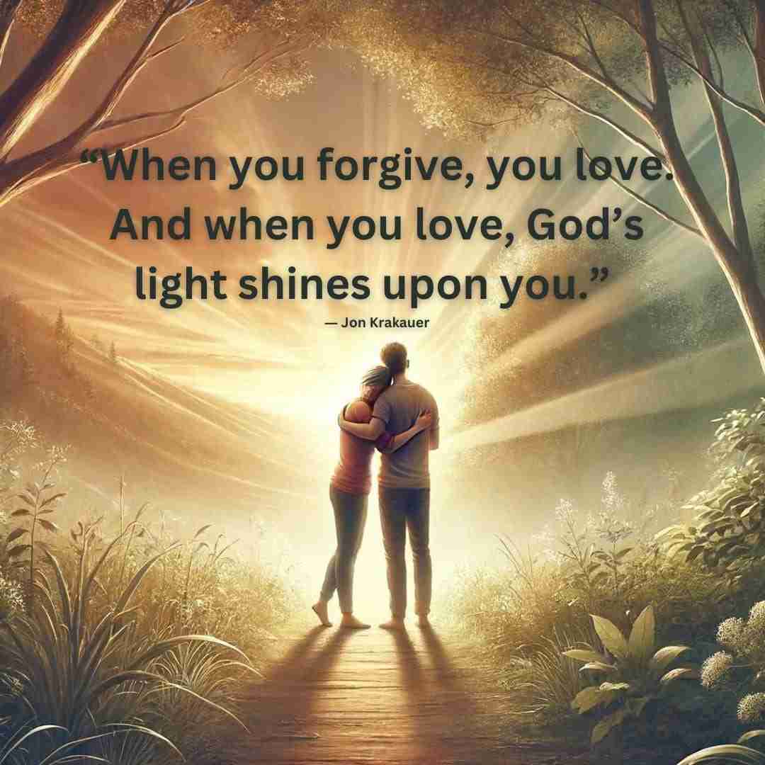 AI illustration of two people standing on a tranquil path, warmly embracing, embodying the act of forgiving and being forgiven. There is a setting sun in the background with light rays filtering through the trees. Includes a quote that says “When you forgive, you love. And when you love, God’s light shines upon you.” ― Jon Krakauer