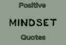 A light green image with the words positive mindset quotes on it in block type.