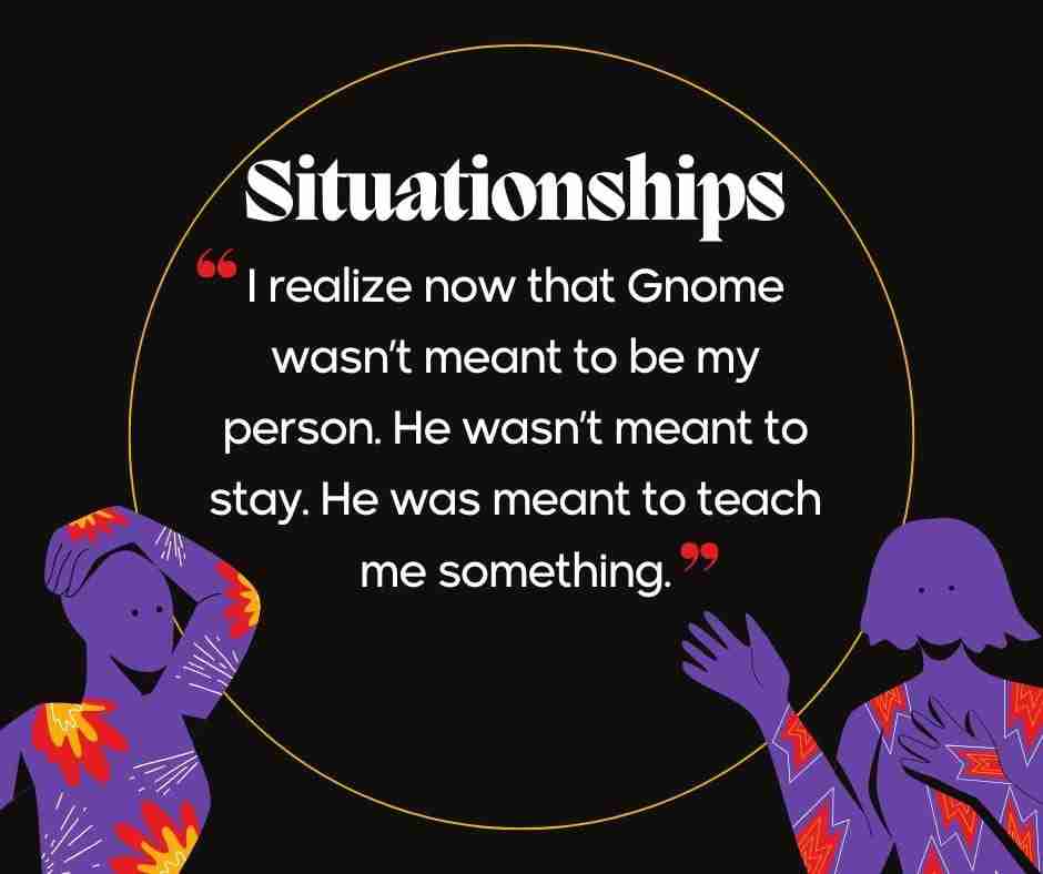 "I realize now that Gnome wasn’t meant to be my person. He wasn’t meant to stay. He was meant to teach me something."