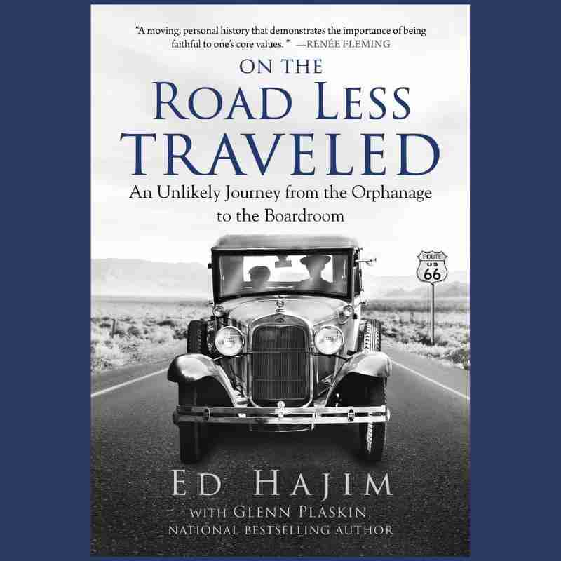 An image of Ed's book, "On the Road Less Traveled: An Unlikely Journey from the Orphanage to the Boardroom."