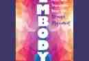 A copy of the author's book "Embody."