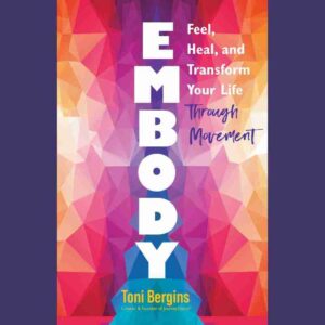 A copy of the author's book "Embody."