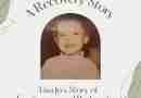 A photo of Lisa Jo Barr as a child with the words "A Recovery Story" over her head and then the title of the article underneath the photo of her.
