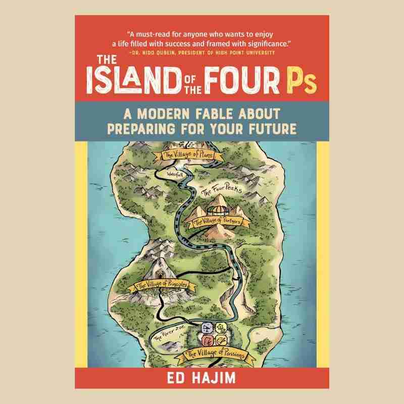 An image of Ed Hajim's book "The Island of the Four Ps."
