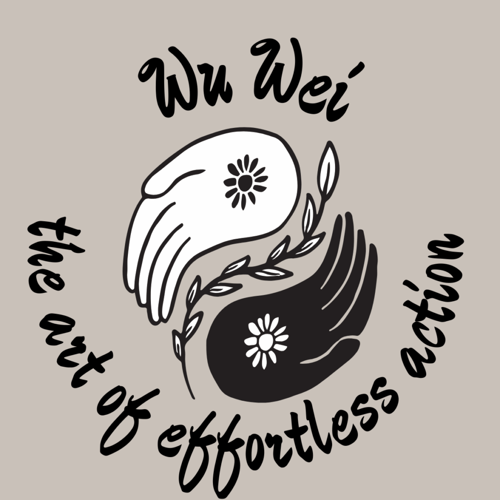 A yin yang made of hands and separated by a vine with the words wu wei the art of effortless action surrounding it.