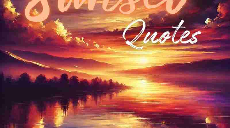 AI-generated image of pink and purple sunset sky over a lake with text "sunset quotes"