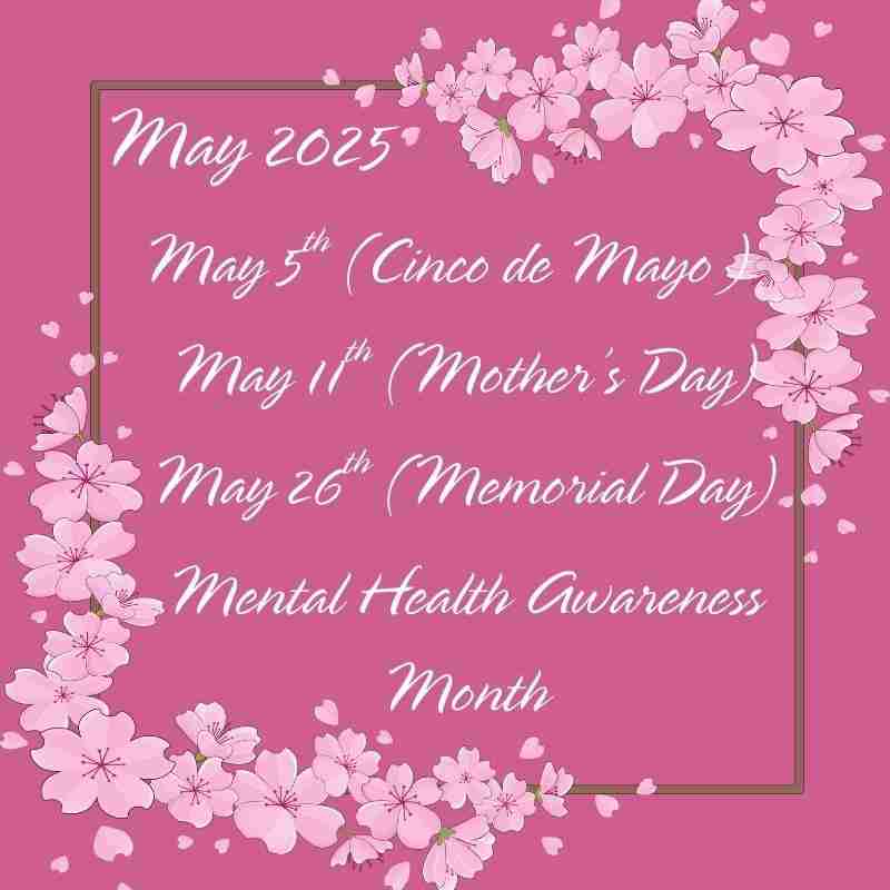 A list of the holidays in May on a pink background with like pink flowers in the corner.