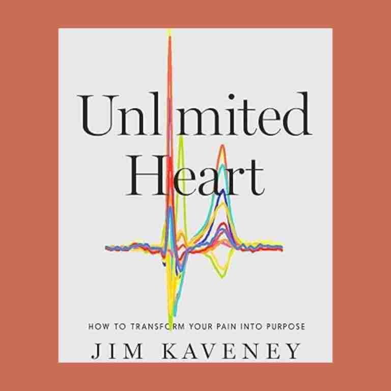 A photo of Jim Kaveney's book "Unlimited Heart" which is a story of resilience and bouncing back stronger from life's challenges.