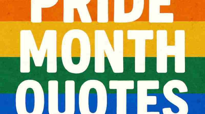 AI-generated image of a rainbow flag background and the text "Pride Month Quotes"