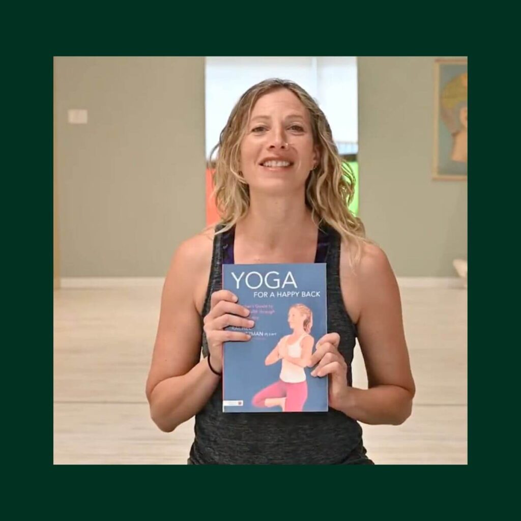 A photo of Rachel with her other book, Yoga for a Happy Back.