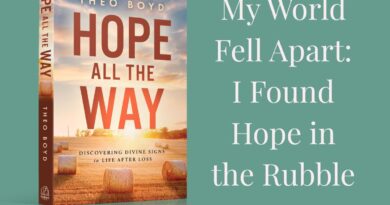 A photo of Theo Boyd's book she wrote when her world fell apart, "Hope All The Way."