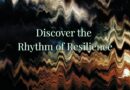 Sound waves and rhythm waves with the words "Discover the Rhythm of Resilience".