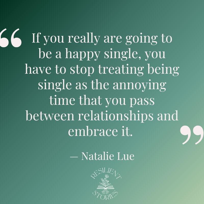 Quotes for Single Women: Living Life on Your Own Terms 7 abbc501f 0352 46ab ac95 204aa13ce2ea